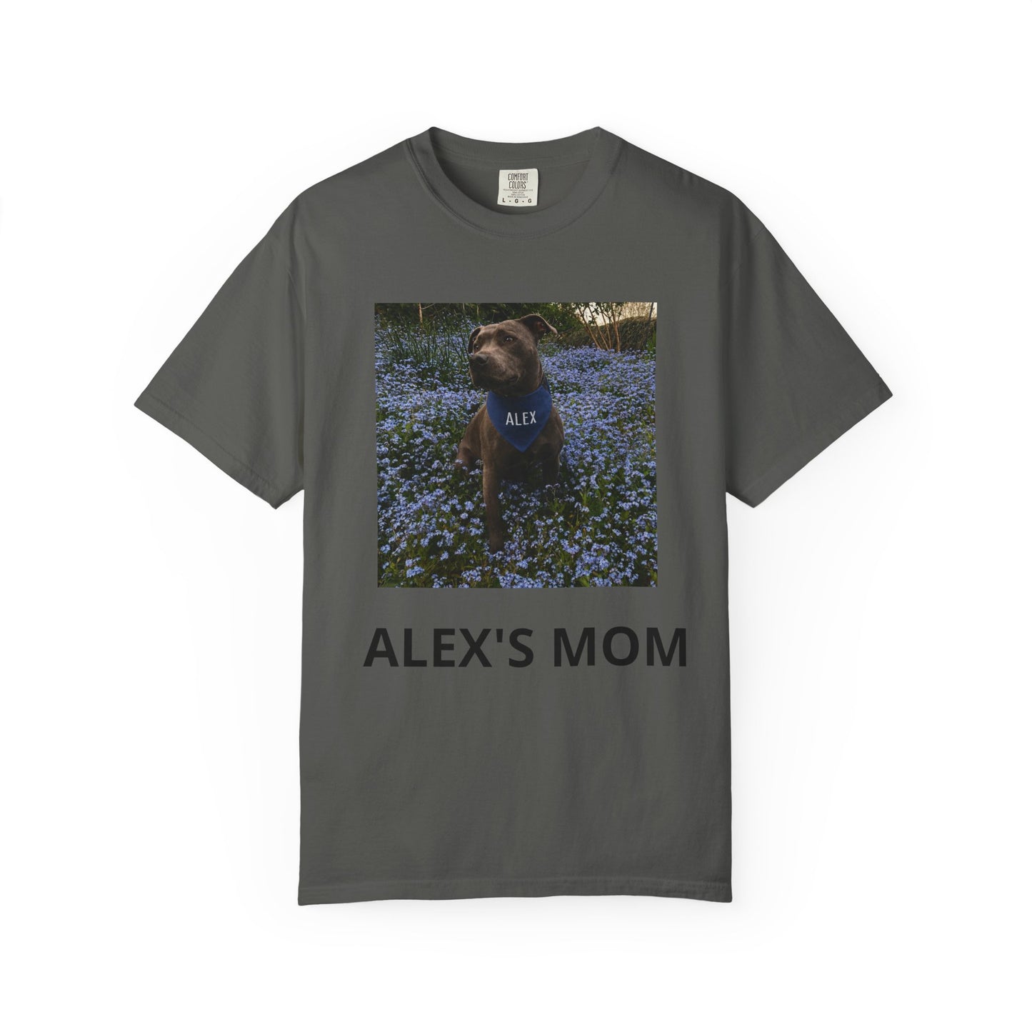(Test) Alex's Mom T‑Shirt — Personalized Dog Photo Tee