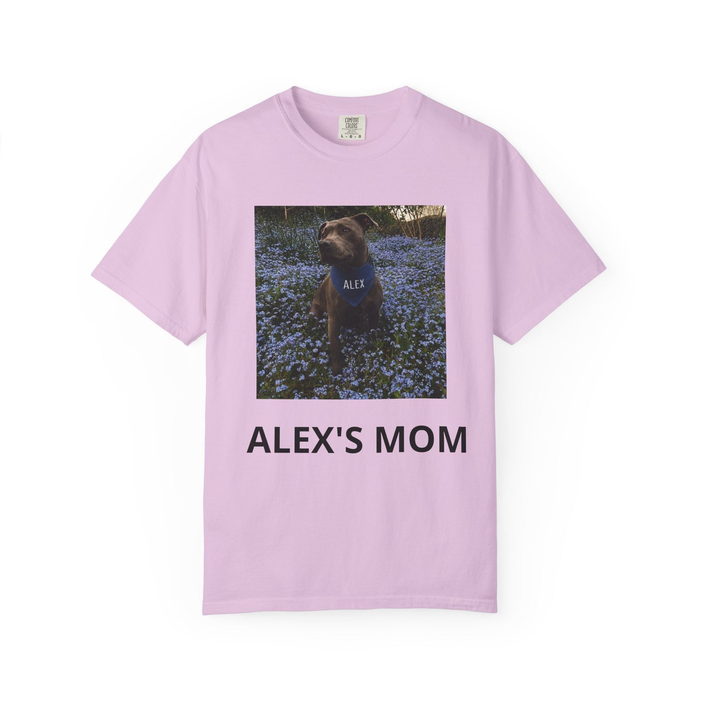 (Test) Alex's Mom T‑Shirt — Personalized Dog Photo Tee